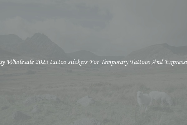 Buy Wholesale 2023 tattoo stickers For Temporary Tattoos And Expression