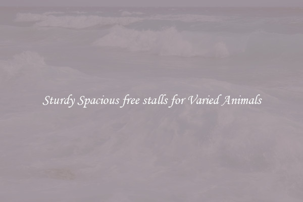 Sturdy Spacious free stalls for Varied Animals