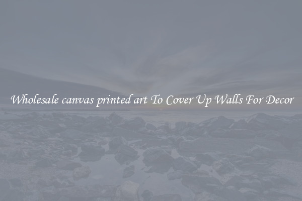 Wholesale canvas printed art To Cover Up Walls For Decor