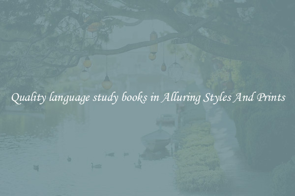 Quality language study books in Alluring Styles And Prints